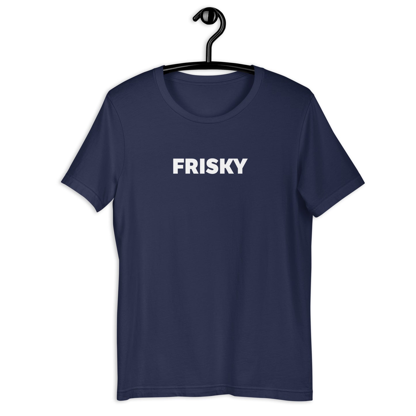 FRISKY T-Shirt