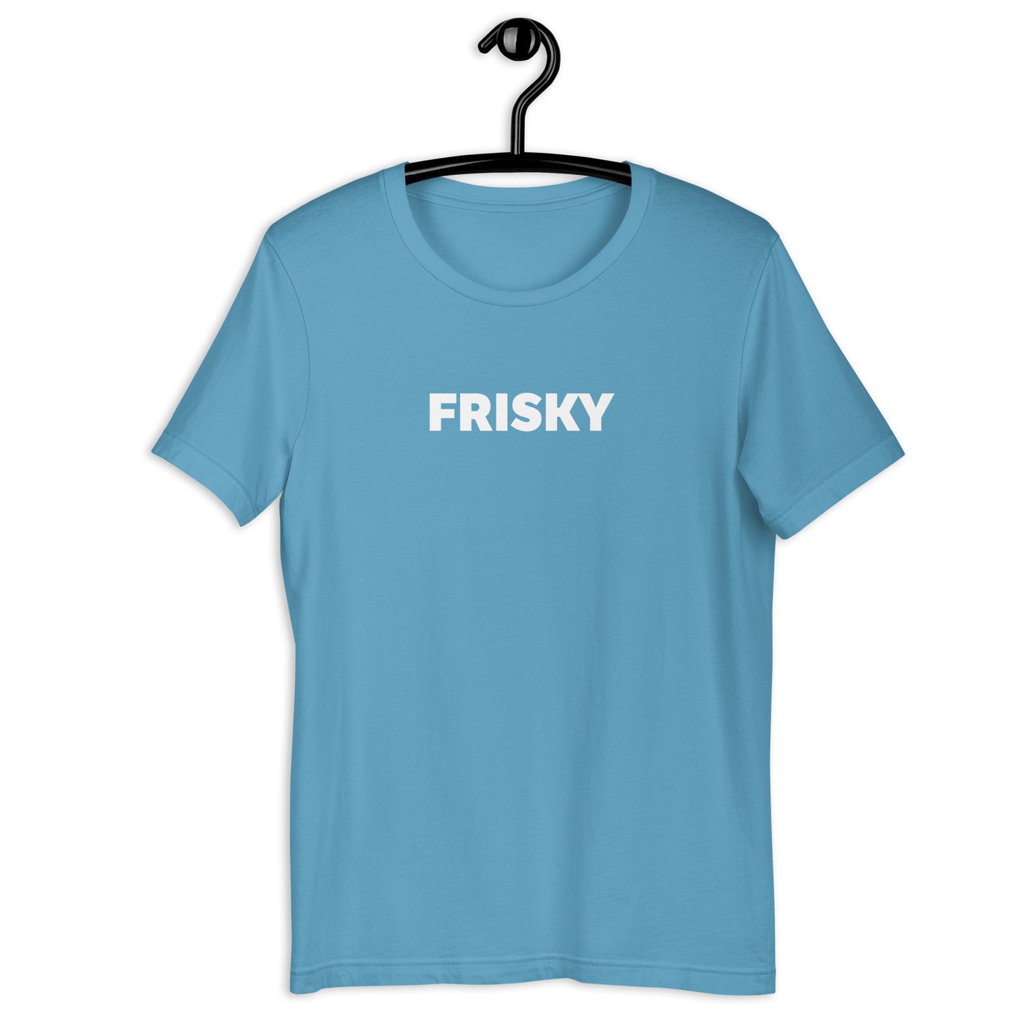 FRISKY T-Shirt